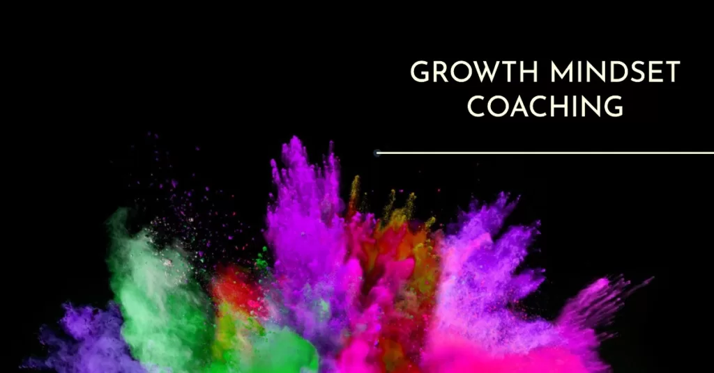 Growth Mindset Coaching For High Achievers