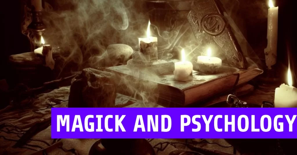 Magickal practices from a psychological perspective
