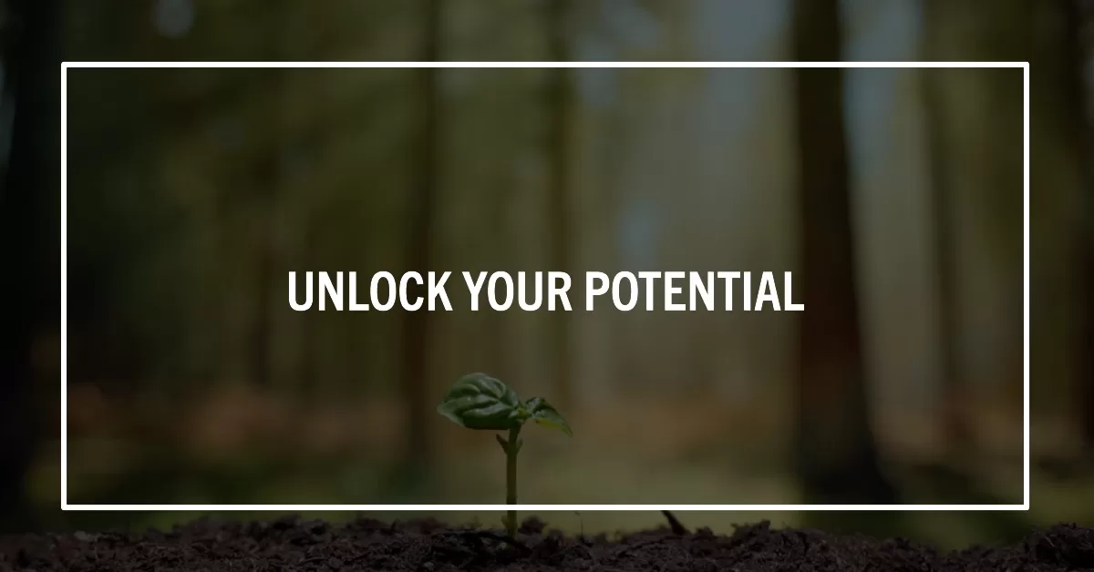 Develop a growth mindset and unlock your potential