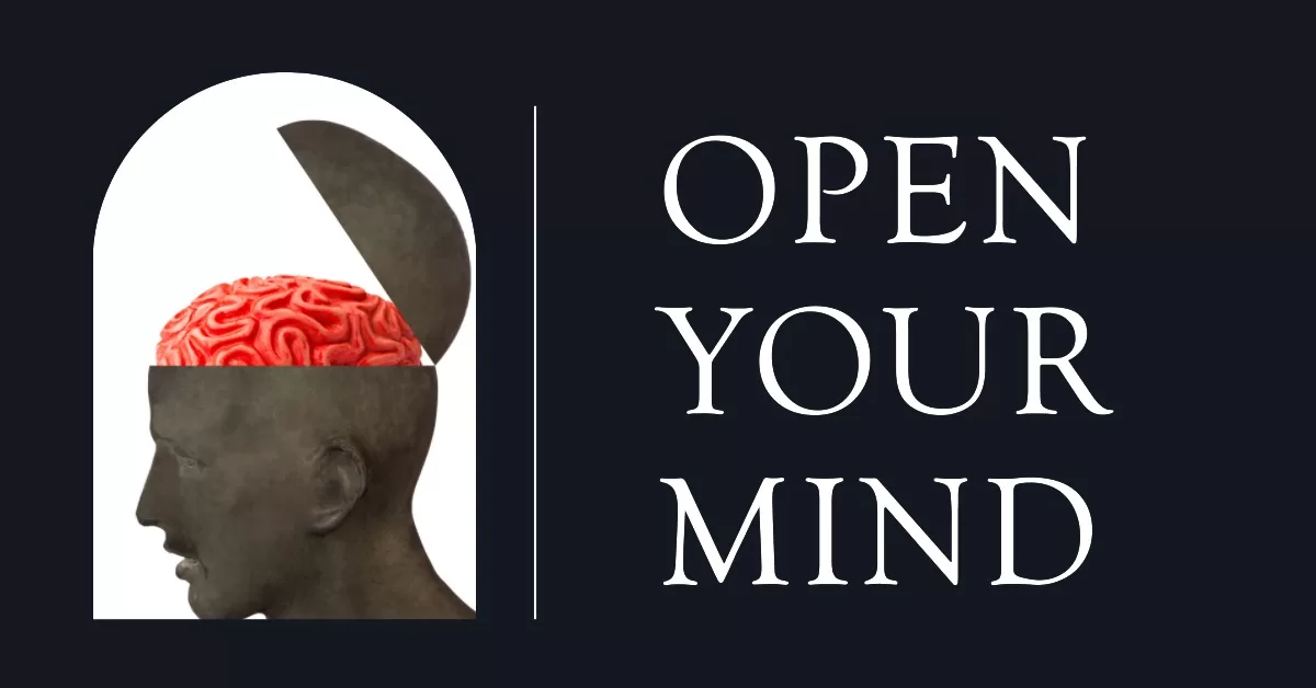 Cultivating an open mindset