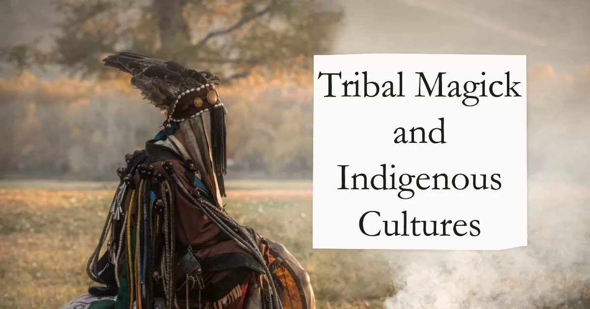 Tribal magick and ancient shamans