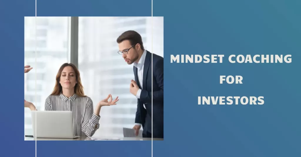 Mindset Coaching For Investors