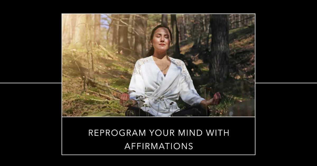 Mastering Self-Talk by Using Affirmations