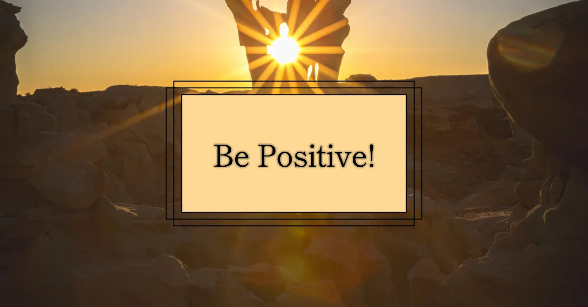 Only positive vibes!