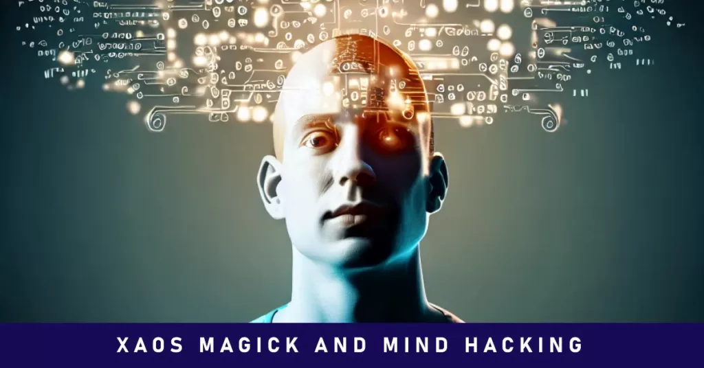 Chaos magick as a form of mind hacking