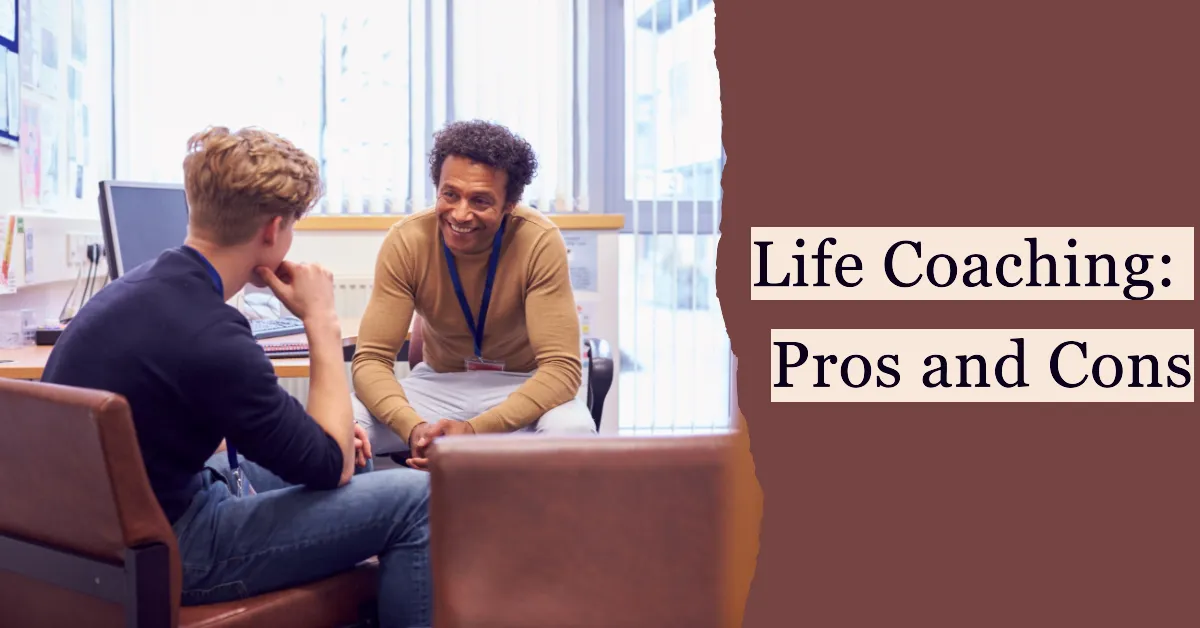 Pros and cons of life coaching