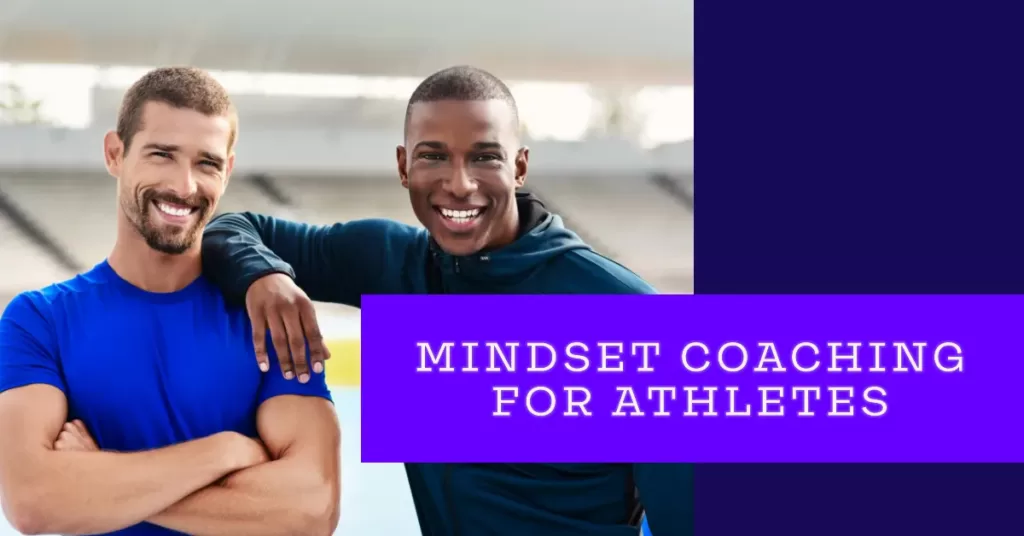 Mindset coaching for athletes - unlock the power of your mind