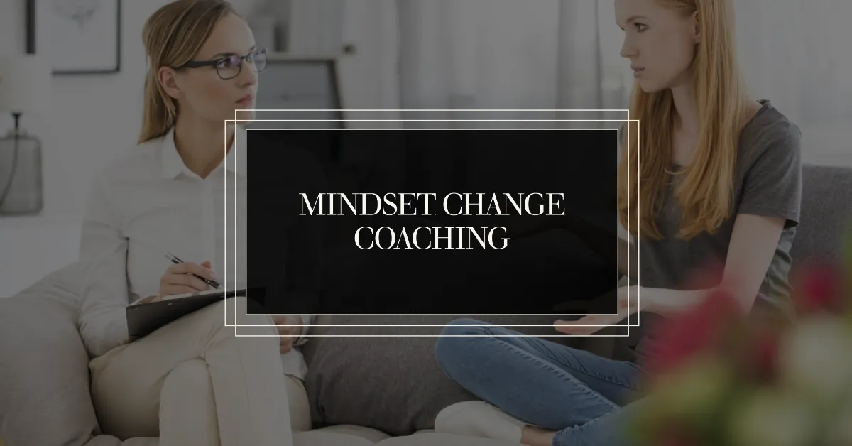 Overcome limiting beliefs with mindset change coaching