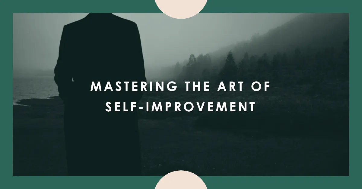 Understanding the concepts of self mastery