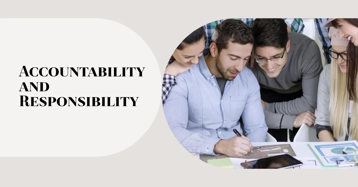 Accountability and Eesponsiblity: Conclusions