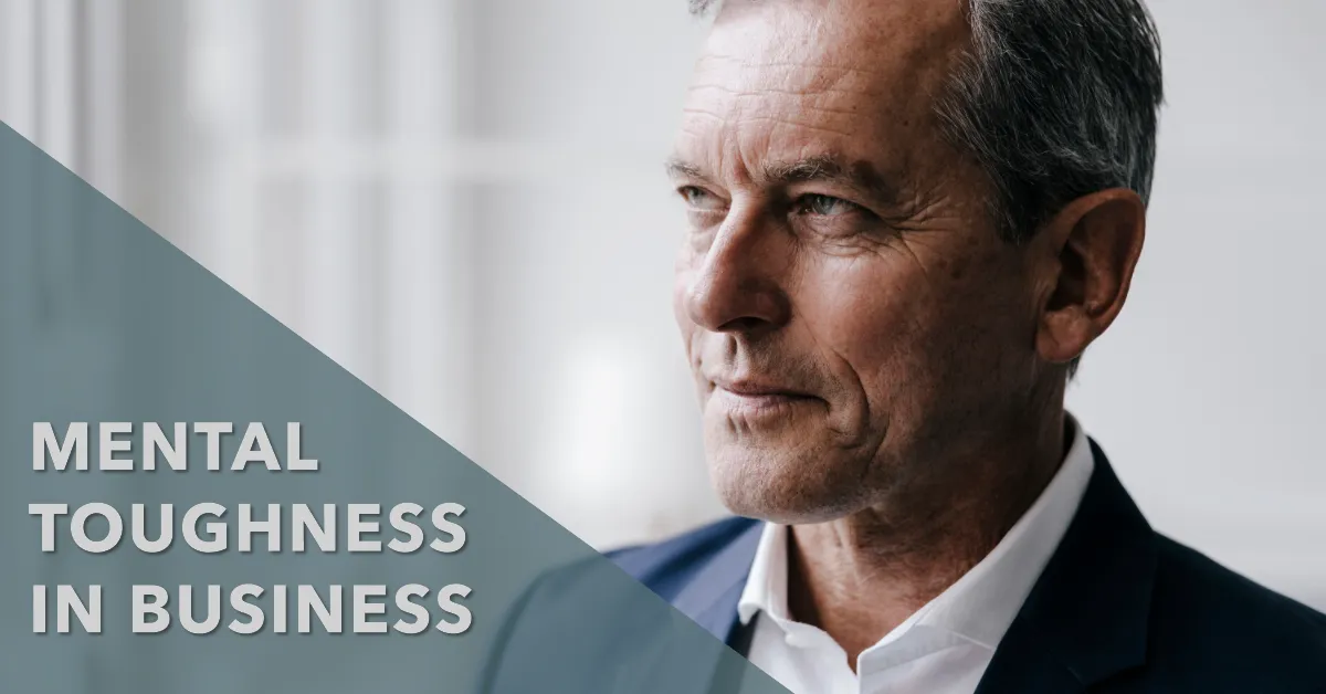 Mental Toughness in Business