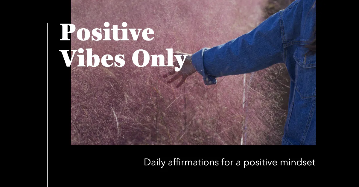 Positive Affirmations for Positive Thinking