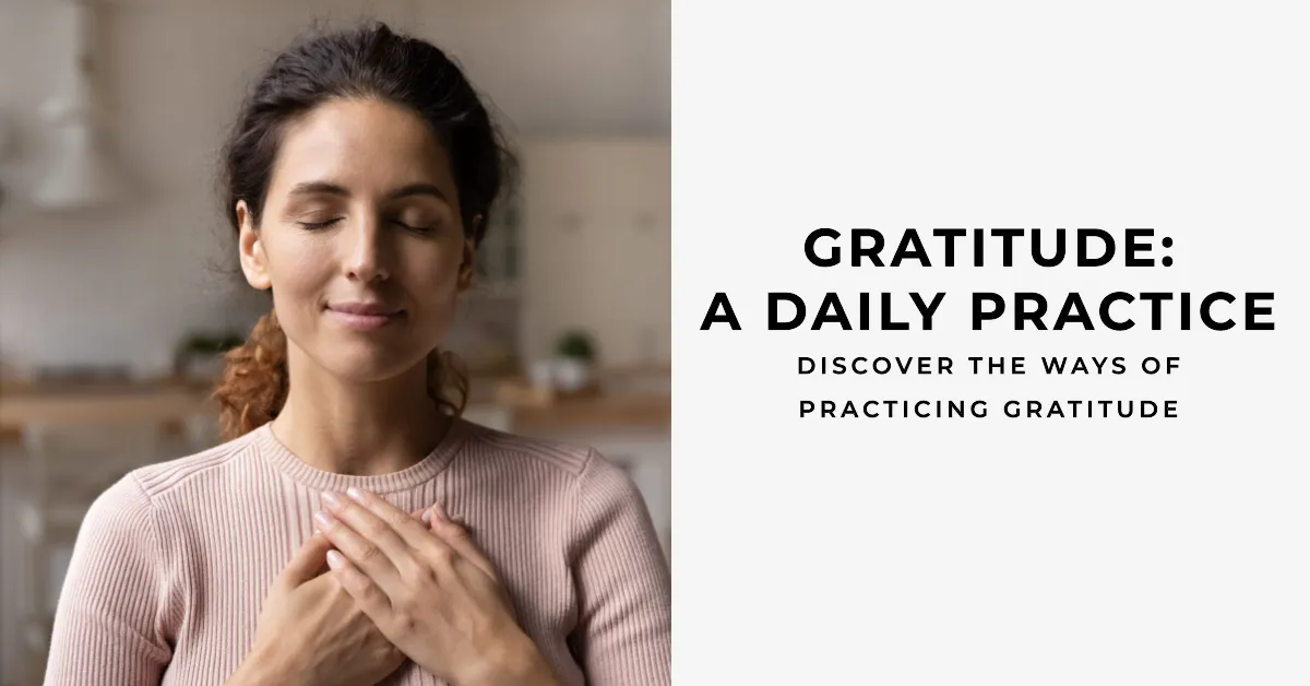 Practical Methods to Practice Gratitude