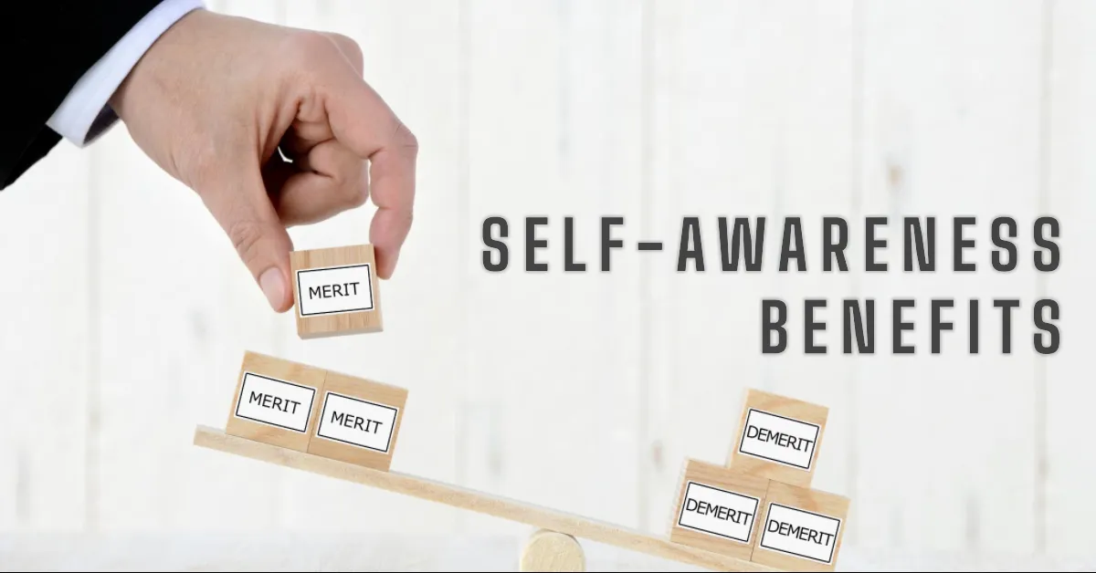 What Are the Benefits of Improving Self-Awareness?