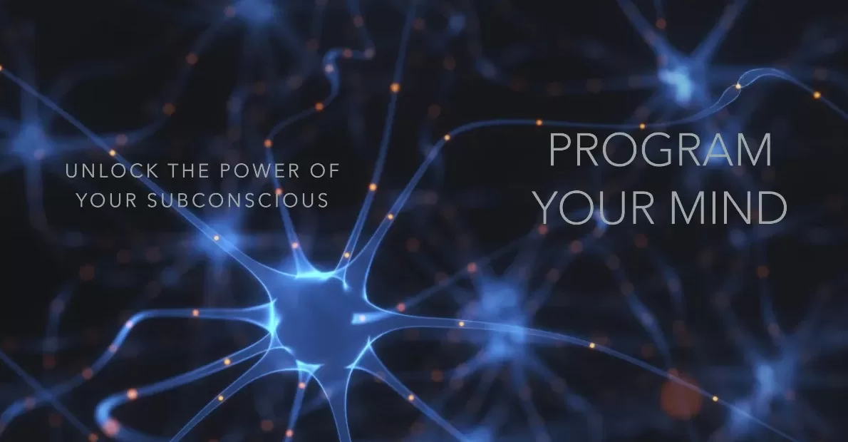 Reprogramming the Subconscious Mind to Unlock the Full Potential